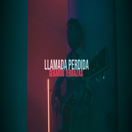 Gerardo terrazas(llamada perdida) | Boomplay Music