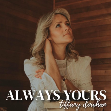 Always Yours | Boomplay Music