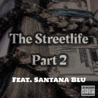 The Streetlife, Pt. 2