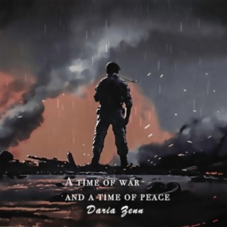 A Time of War and a Time of Peace lyrics | Boomplay Music