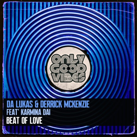 Beat of Love ft. Derrick McKenzie & Karmina Dai | Boomplay Music