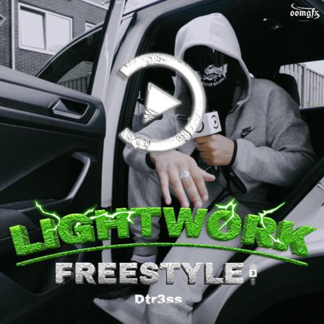 Lightwork Freestyle 2 part 2 ft. Dtr3ss | Boomplay Music