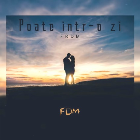 Poate intr-o zi | Boomplay Music