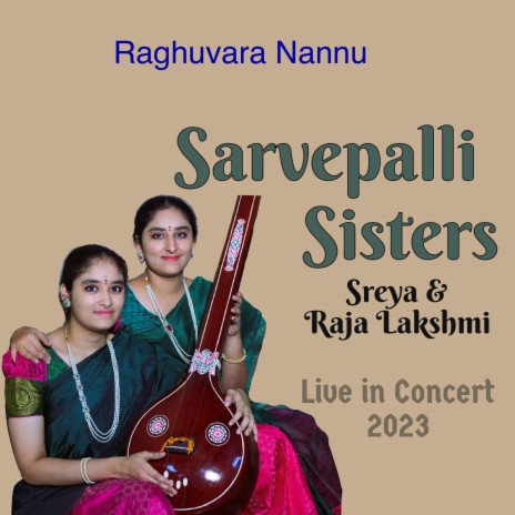 Raghuvara Nannu | Boomplay Music