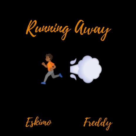 Running Away ft. Freddy