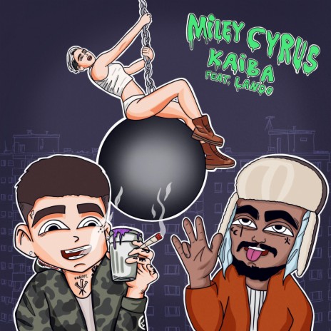 Miley Cyrus ft. Lando