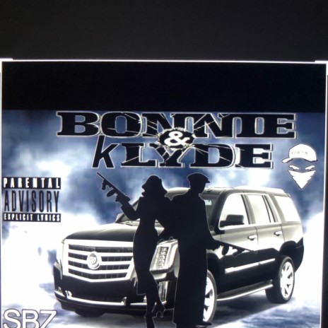 Bonnie & Klyde | Boomplay Music