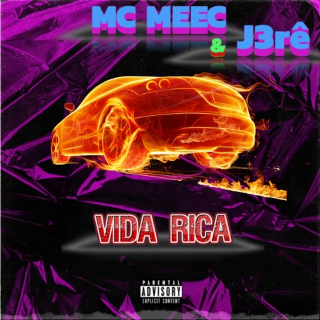 Vida Rica ft. J3rê