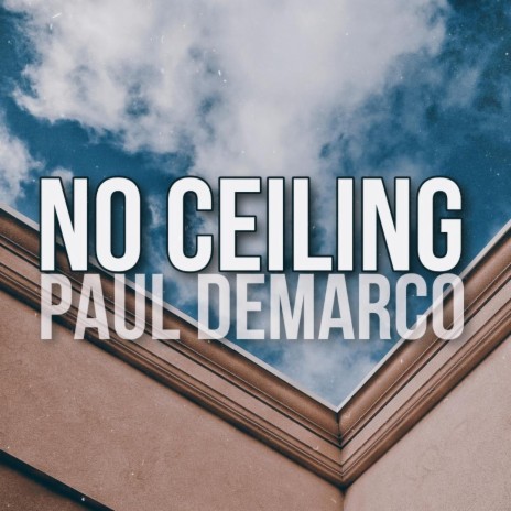 No Ceiling | Boomplay Music