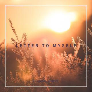 Letter To Myself