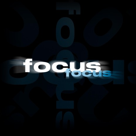 focus. | Boomplay Music