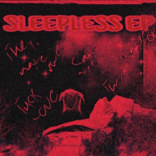 SLEEPLESS EP