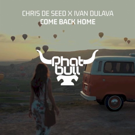 Come Back Home (Extended Mix) ft. Ivan Dulava | Boomplay Music