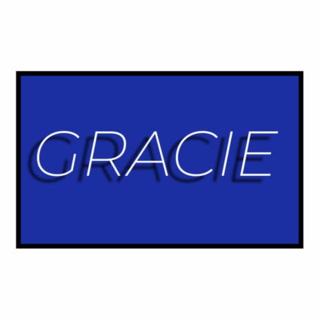 GRACIE | Boomplay Music