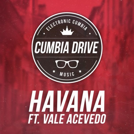 Havana ft. Vale Acevedo | Boomplay Music