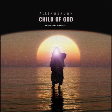 CHILD OF GOD | Boomplay Music