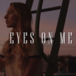 Eyes On Me lyrics | Boomplay Music