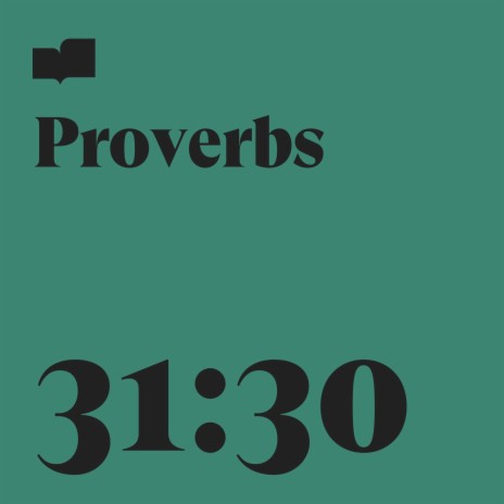 Proverbs 31:30 ft. Brianna Gaither, Ariella Jernigan & Ali Groves | Boomplay Music