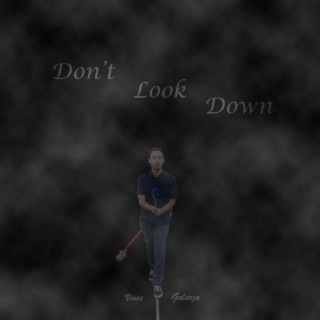 Don't Look Down