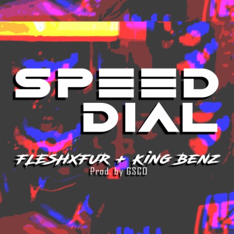 Speed Dial ft. King Benz | Boomplay Music