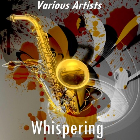 Whispering (Version by Red Nichols and His Orchestra)