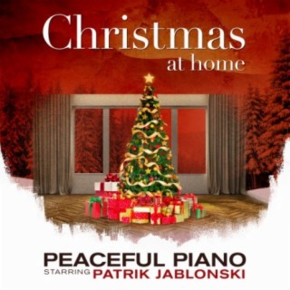 Christmas at Home: Peaceful Piano
