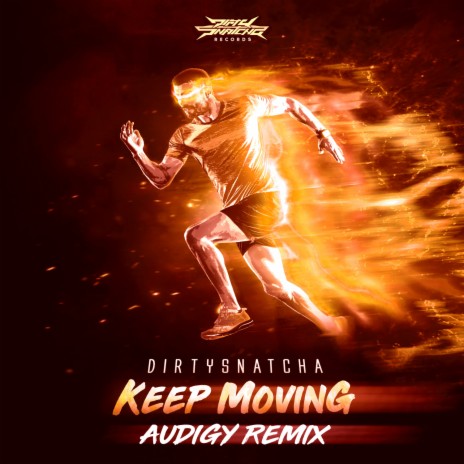 Keep Moving (Audigy Remix) | Boomplay Music