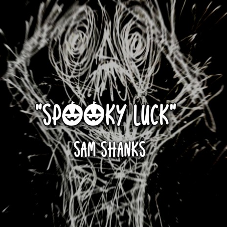 Spooky Luck!!!