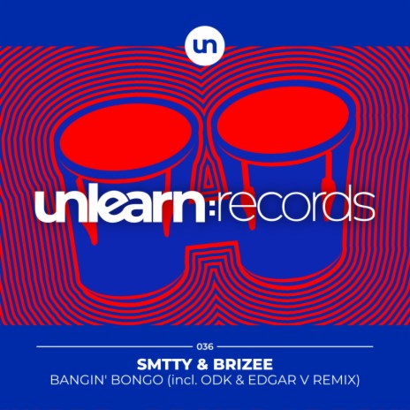 Bangin' Bongo (ODK & Edgar V Remix) ft. Brizee | Boomplay Music