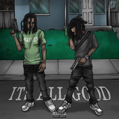 It's All Good ft. Flexxer | Boomplay Music