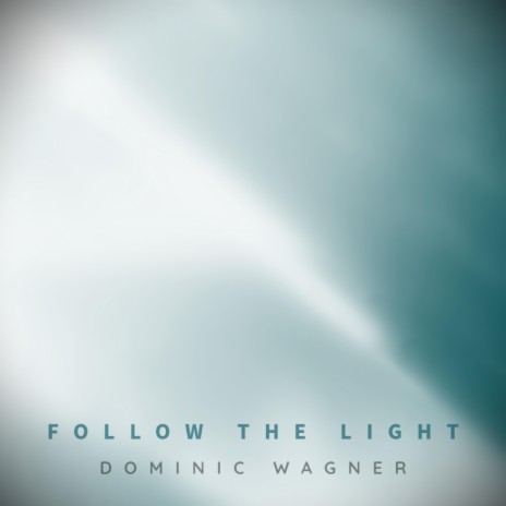 Follow The Light | Boomplay Music