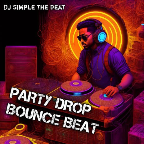 Party Drop Bounce Beat | Boomplay Music