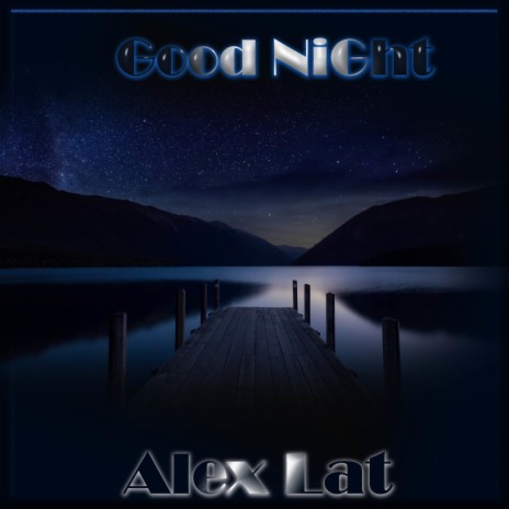 Good Night | Boomplay Music