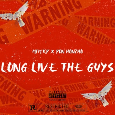 Long Live The Guys ft. Don Honcho | Boomplay Music