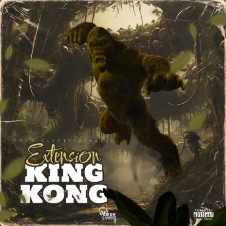 KING KONG ft. YwohClassixz | Boomplay Music