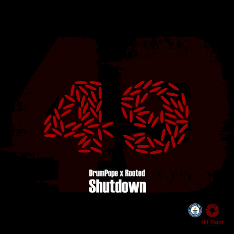 SHUTDOWN ft. Rooted | Boomplay Music