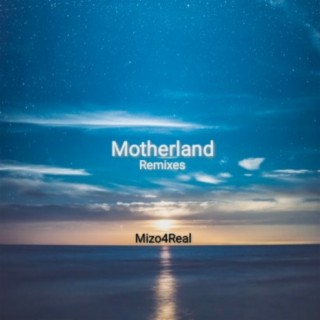 Motherland Remixes