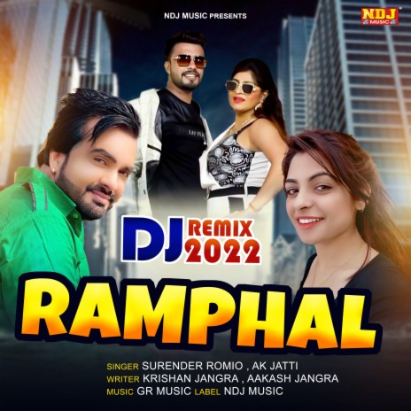 Dj Remix 2022 Ramphal ft. Ak Jatti | Boomplay Music