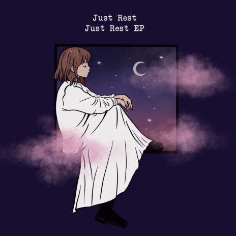 Just Rest ft. Chill Ghost