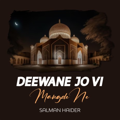 Deewane Jo Vi Mangde Ne | Boomplay Music