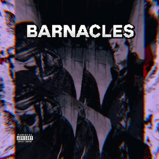 BARNACLES ft. GreatDvme lyrics | Boomplay Music