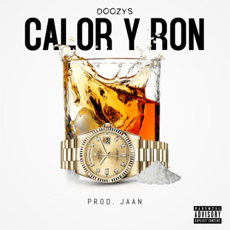 Calor y Ron | Boomplay Music