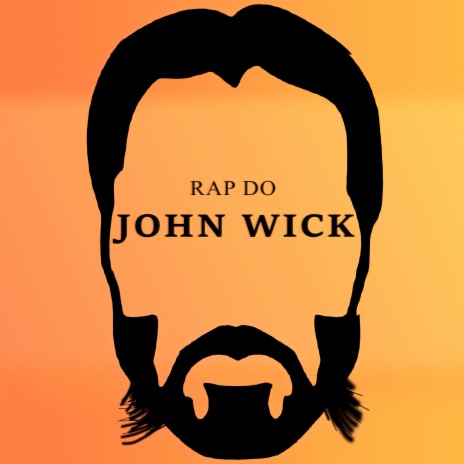 Rap do John Wick | Boomplay Music