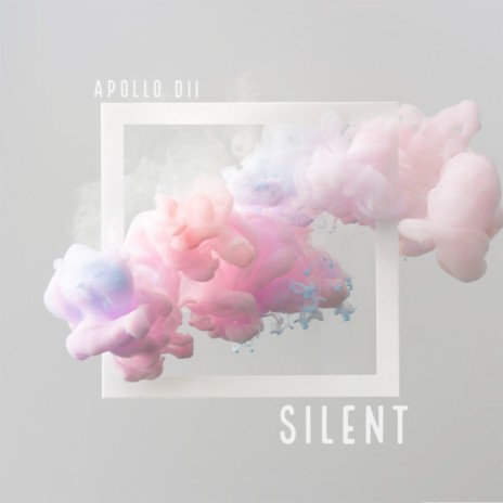 Silent | Boomplay Music