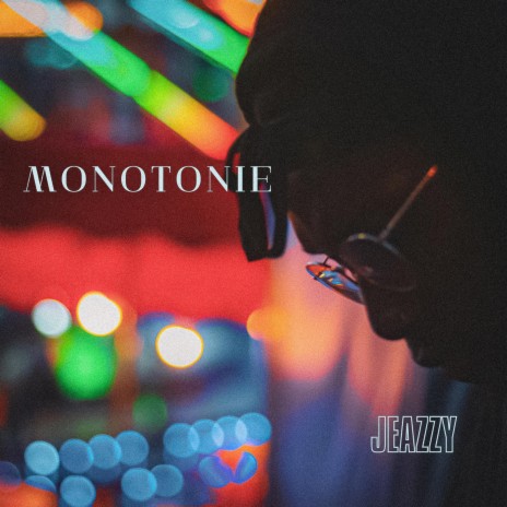 Monotonie | Boomplay Music