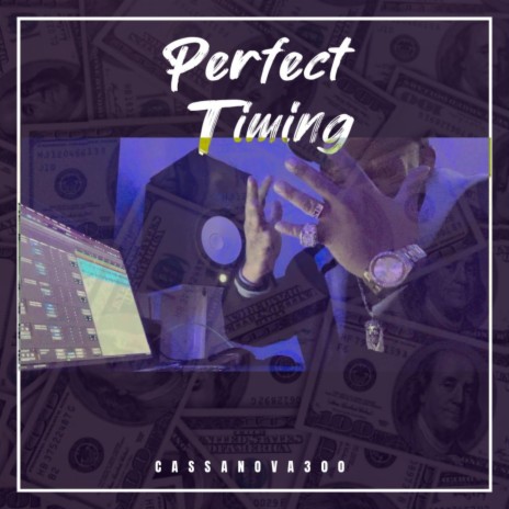 PERFECT TIMING | Boomplay Music