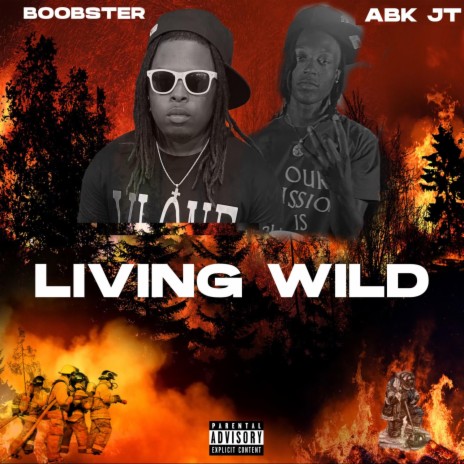 Living Wild ft. ABK JT