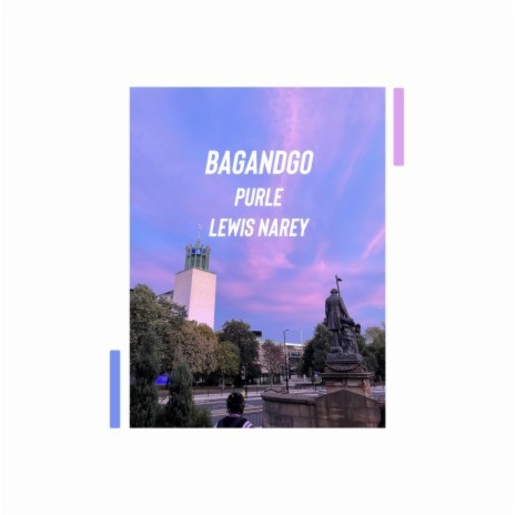 BAGANDGO ft. Lewis Narey | Boomplay Music