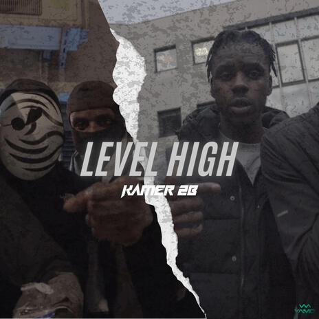 LEVEL HIGH | Boomplay Music