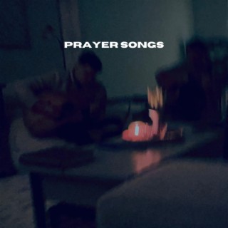 Prayer Songs